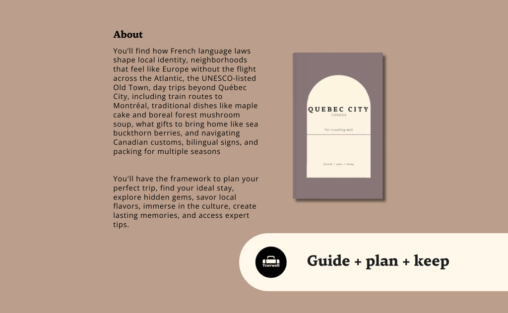 Quebec City Travel Guide for Mindful Travelers: Plan Your Trip Well