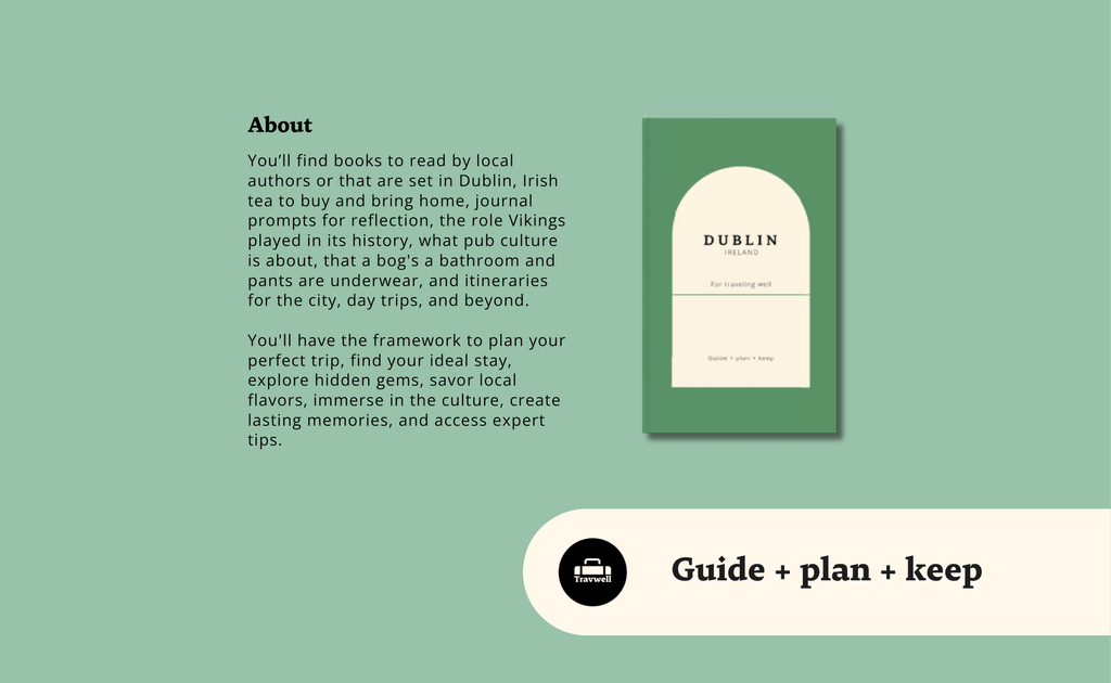 Dublin Guide Book for a Smooth Journey Traveling Through Ireland