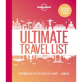 Lonely Planet Ultimate Travel List: The Best Places on the Planet ...Ranked - Hardcover